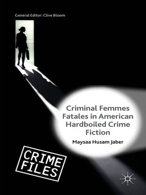 cover image of Criminal Femmes Fatales in American Hardboiled Crime Fiction